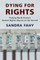 Dying for Rights