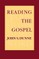 Reading the Gospel