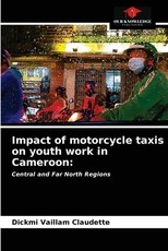 Impact of motorcycle taxis on youth work in Cameroon Impact of motorcycle taxis on youth work in Cameroon