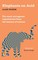Elephants on Acid