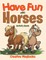 Have Fun with Horses Activity Book
