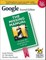 Google: The Missing Manual