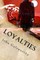 Loyalties