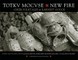 Totkv Mocvse/New Fire