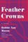 Feather Crowns