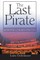 The Last Pirate