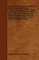 Mortars, Plasters, Stuccos, Artificial Marble, Concretes, Portland Cements And Compositions - Being A Thorough And Practical Treatise On The Latest And Most Improved Methods Of Preparing And Using Limes, Mortars, Cements, Mastics And Compositons In Const