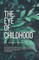 The Eye of Childhood