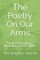 The Poetry On Our Arms: Poems by Young Trans, Nonbinary, and GNC Writers