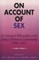 On Account of Sex