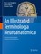 An Illustrated Terminologia Neuroanatomica