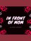 In Front of Mom