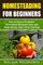 Homesteading For Beginners