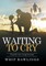 Waiting to Cry