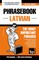 English-Latvian phrasebook & 250-word mini dictionary