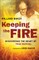 Keeping the Fire