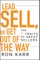 Lead, Sell, or Get Out of the Way