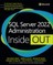SQL Server 2022 Administration Inside Out
