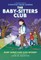 Mary Anne's Bad Luck Mystery: A Graphic Novel (the Baby-Sitters Club #13)