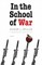 In the School of War