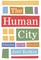 The Human City