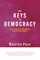 The Keys to Democracy