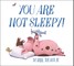 You Are Not Sleepy!