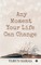 Any Moment Your Life Can Change