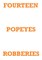 Fourteen Popeyes Robberies