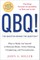 QBQ! the Question Behind the Question