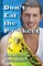 Don't Eat the Parakeet