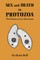 Sex and Death in Protozoa