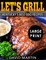 Let's Grill! Kentucky's Best BBQ Recipes ***Large Print Edition***