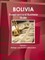 Bolivia Investment and Business Guide Volume 1 Strategic and Practical Information