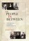 The People in Between