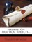 Sermons on Practical Subjects...