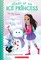 The Big Freeze (Diary of an Ice Princess #4)