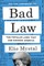 Bad Law