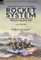 The Details of the Rocket System Employed by the British Army During the Napoleonic Wars