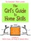 The Girl's Guide to Home Skills