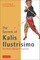 The Secrets of Kalis Ilustrisimo