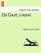 Old Court. a Novel.
