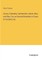 Arnica, Calendula, Cantharides, Ledum, Ruta, and Rhus Tox as External Remedies in Cases of Accident, etc.