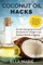 Coconut Oil Hacks