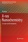 X-Ray Nanochemistry
