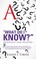 What Do I Know?