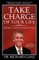 Take Charge of Your Life...Before It Takes Charge of You