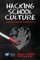 Hacking School Culture