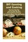 DIY Canning and Cooking