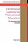 Developing Learning in Professional Education